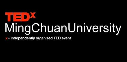 TEDxMingChuanUniversity
