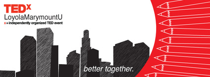 TEDxLoyolaMarymountU